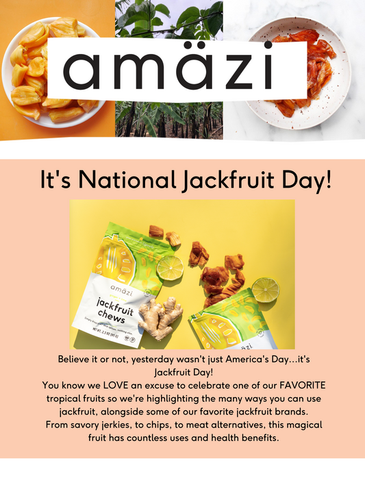 Celebrate National Jackfruit Day!